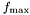 $f_{\rm max}$