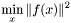 \[\min_x \|f(x)\|^2\]