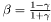 $ \beta = \frac{1-\gamma}{1+\gamma}$
